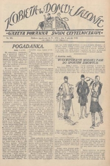 Kobieta w Domu i Salonie : Gazeta Poranna swoim czytelniczkom. 1928, nr 161