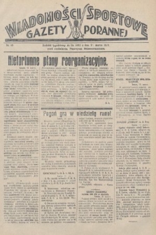 Wiadomości Sportowe Gazety Porannej. 1928, nr 88