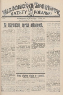 Wiadomości Sportowe Gazety Porannej. 1928, nr 91