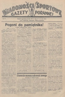 Wiadomości Sportowe Gazety Porannej. 1928, nr 93