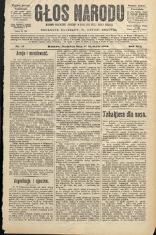 Głos Narodu : dziennik polityczny, założony w roku 1893 przez Józefa Rogosza (wydanie poranne). 1904, nr 17