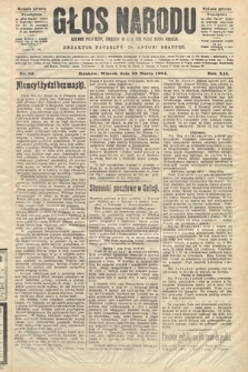 Głos Narodu : dziennik polityczny, założony w roku 1893 przez Józefa Rogosza (wydanie poranne). 1904, nr 82