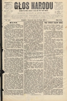 Głos Narodu : dziennik polityczny, założony w roku 1893 przez Józefa Rogosza (wydanie poranne). 1904, nr 135