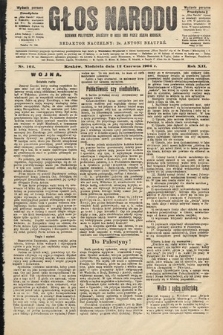 Głos Narodu : dziennik polityczny, założony w roku 1893 przez Józefa Rogosza (wydanie poranne). 1904, nr 162