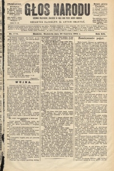 Głos Narodu : dziennik polityczny, założony w roku 1893 przez Józefa Rogosza (wydanie poranne). 1904, nr 176