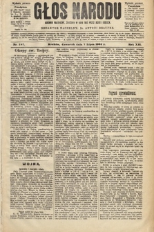 Głos Narodu : dziennik polityczny, założony w roku 1893 przez Józefa Rogosza (wydanie poranne). 1904, nr 187