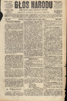 Głos Narodu : dziennik polityczny, założony w roku 1893 przez Józefa Rogosza (wydanie poranne). 1904, nr 205