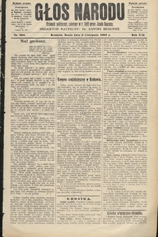Głos Narodu : dziennik polityczny, założony w roku 1893 przez Józefa Rogosza (wydanie poranne). 1904, nr 304