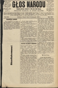 Głos Narodu : dziennik polityczny, założony w roku 1893 przez Józefa Rogosza (wydanie poranne). 1904, nr 313 [ocenzurowany]