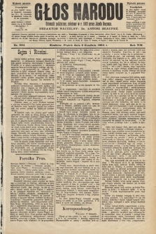 Głos Narodu : dziennik polityczny, założony w roku 1893 przez Józefa Rogosza (wydanie poranne). 1904, nr 334
