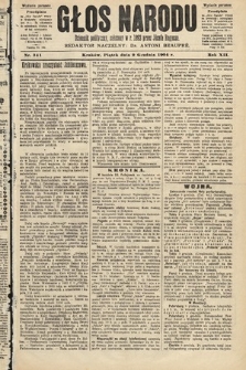 Głos Narodu : dziennik polityczny, założony w roku 1893 przez Józefa Rogosza (wydanie poranne). 1904, nr 341
