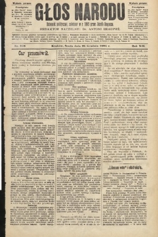 Głos Narodu : dziennik polityczny, założony w roku 1893 przez Józefa Rogosza (wydanie poranne). 1904, nr 358