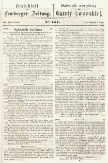 Amtsblatt zur Lemberger Zeitung = Dziennik Urzędowy do Gazety Lwowskiej. 1859, nr 157
