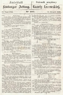 Amtsblatt zur Lemberger Zeitung = Dziennik Urzędowy do Gazety Lwowskiej. 1859, nr 187