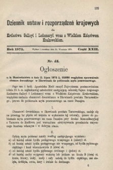 Dziennik Ustaw i Rozporządzeń Krajowych dla Królestwa Galicyi i Lodomeryi wraz z Wielkiem Księstwem Krakowskiem. 1875, cz. 22