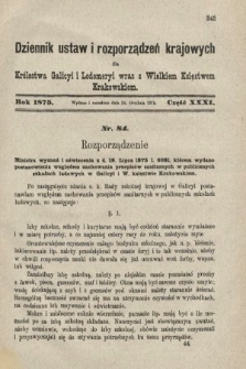 Dziennik Ustaw i Rozporządzeń Krajowych dla Królestwa Galicyi i Lodomeryi wraz z Wielkiem Księstwem Krakowskiem. 1875, cz. 31