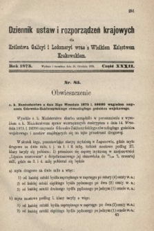 Dziennik Ustaw i Rozporządzeń Krajowych dla Królestwa Galicyi i Lodomeryi wraz z Wielkiem Księstwem Krakowskiem. 1875, cz. 32