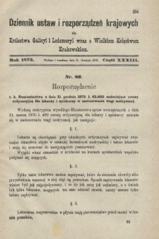 Dziennik Ustaw i Rozporządzeń Krajowych dla Królestwa Galicyi i Lodomeryi wraz z Wielkiem Księstwem Krakowskiem. 1875, cz. 33