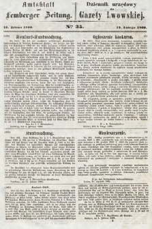 Amtsblatt zur Lemberger Zeitung = Dziennik Urzędowy do Gazety Lwowskiej. 1860, nr 35