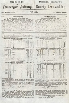 Amtsblatt zur Lemberger Zeitung = Dziennik Urzędowy do Gazety Lwowskiej. 1860, nr 46
