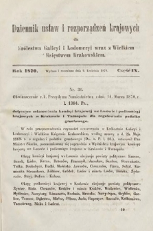 Dziennik Ustaw i Rozporządzeń Krajowych dla Królestwa Galicyi i Lodomeryi wraz z Wielkiem Księstwem Krakowskiem. 1870, cz. 9