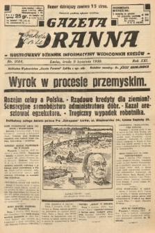 Gazeta Poranna : ilustrowany dziennik informacyjny wschodnich kresów. 1930, nr 9184