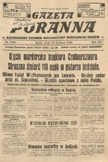 Gazeta Poranna : ilustrowany dziennik informacyjny wschodnich kresów. 1930, nr 9196