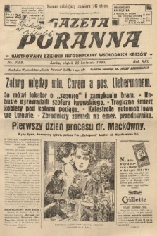 Gazeta Poranna : ilustrowany dziennik informacyjny wschodnich kresów. 1930, nr 9198