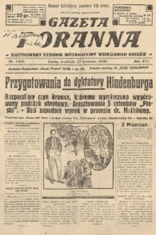 Gazeta Poranna : ilustrowany dziennik informacyjny wschodnich kresów. 1930, nr 9200