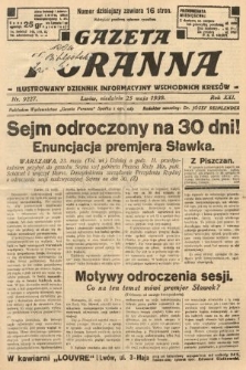 Gazeta Poranna : ilustrowany dziennik informacyjny wschodnich kresów. 1930, nr 9227