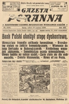 Gazeta Poranna : ilustrowany dziennik informacyjny wschodnich kresów. 1930, nr 9246