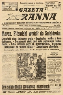 Gazeta Poranna : ilustrowany dziennik informacyjny wschodnich kresów. 1930, nr 9257