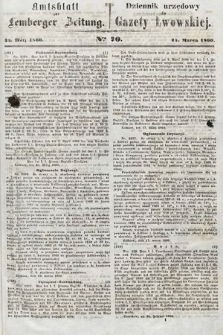 Amtsblatt zur Lemberger Zeitung = Dziennik Urzędowy do Gazety Lwowskiej. 1860, nr 70