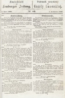 Amtsblatt zur Lemberger Zeitung = Dziennik Urzędowy do Gazety Lwowskiej. 1860, nr 82