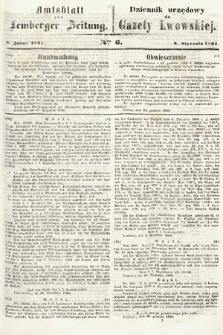 Amtsblatt zur Lemberger Zeitung = Dziennik Urzędowy do Gazety Lwowskiej. 1861, nr 6
