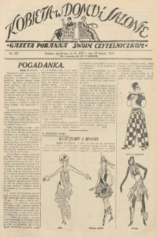 Kobieta w Domu i Salonie : Gazeta Poranna swoim czytelniczkom. 1929, nr 167