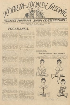 Kobieta w Domu i Salonie : Gazeta Poranna swoim czytelniczkom. 1929, nr 172