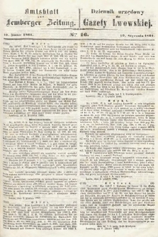 Amtsblatt zur Lemberger Zeitung = Dziennik Urzędowy do Gazety Lwowskiej. 1861, nr 16