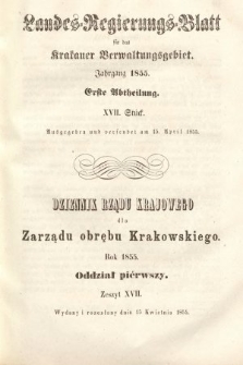 Dziennik Rządu Krajowego dla Zarządu Obrębu Krakowskiego. 1855, oddział 1, z. 17