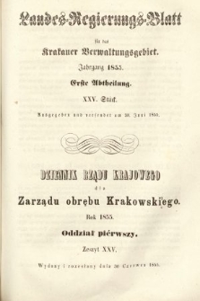Dziennik Rządu Krajowego dla Zarządu Obrębu Krakowskiego. 1855, oddział 1, z. 25