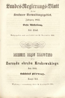 Dziennik Rządu Krajowego dla Zarządu Obrębu Krakowskiego. 1855, oddział 1, z. 41
