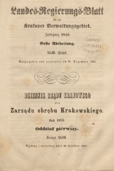 Dziennik Rządu Krajowego dla Zarządu Obrębu Krakowskiego. 1855, oddział 1, z. 43