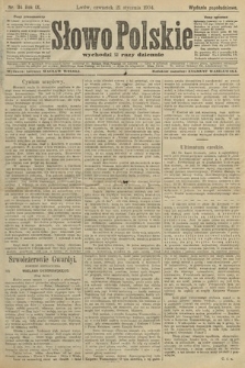 Słowo Polskie (wydanie popołudniowe). 1904, nr 34