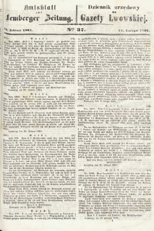 Amtsblatt zur Lemberger Zeitung = Dziennik Urzędowy do Gazety Lwowskiej. 1861, nr 37