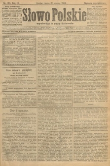 Słowo Polskie (wydanie popołudniowe). 1904, nr 153