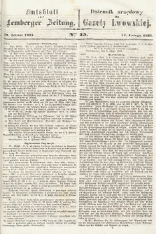 Amtsblatt zur Lemberger Zeitung = Dziennik Urzędowy do Gazety Lwowskiej. 1861, nr 45