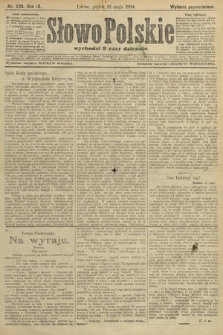 Słowo Polskie (wydanie popołudniowe). 1904, nr 226
