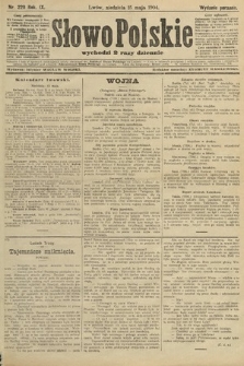 Słowo Polskie (wydanie poranne). 1904, nr 229