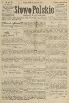 Słowo Polskie (wydanie popołudniowe). 1904, nr 280