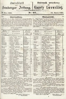 Amtsblatt zur Lemberger Zeitung = Dziennik Urzędowy do Gazety Lwowskiej. 1861, nr 61